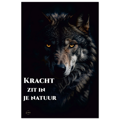 Wolf aluminium print 60x90cm detail kracht zit in je natuur motivatie dibond wanddecoratie premium